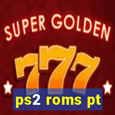 ps2 roms pt-br